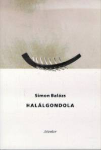 Simon Balzs - Hallgondola