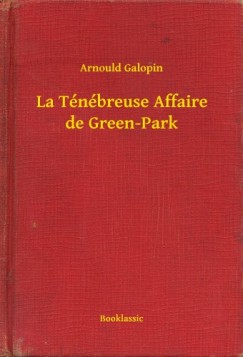 La Tnbreuse Affaire de Green-Park
