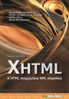 XHTML - A HTML megjulsa XML alapokon