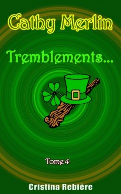 Cathy Merlin - 4. Tremblements...