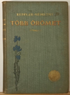 Dr. Keppler Pál Vilmos - Több örömet