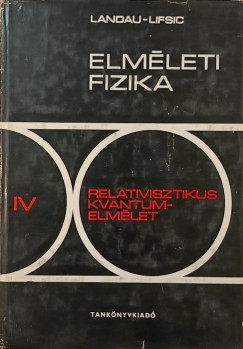 Elmleti fizika IV. - Relativisztikus kvantumelmlet