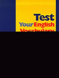 Michael Mccarthy - Felicity O'Dell - Test Your English Vocabulary in Use