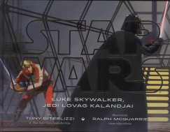 Tony Diterlizzi - Star Wars - Luke Skywalker, a jedi lovag kalandjai- SW016K