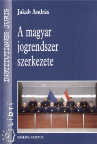 A magyar jogrendszer szerkezete