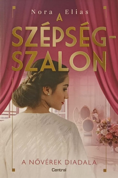 Nora Elias - A szpsgszalon - A nvrek diadala