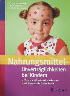 Dr. Heidi Braunewell - Nahrungsmittelunvertrglichkeiten Kindern