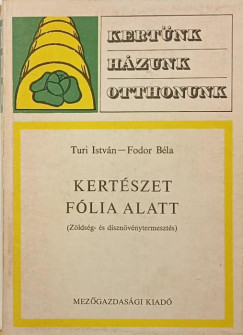Fodor Bla   (Szerk.) - Kertszet flia alatt