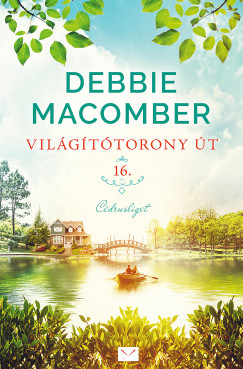 Debbie Macomber - Vilgttorony t 16.