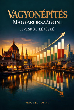 Vagyonépítés Magyarországon