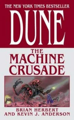 Kevin J. Anderson - Herendi Mikls - Dune: The Machine Crusade