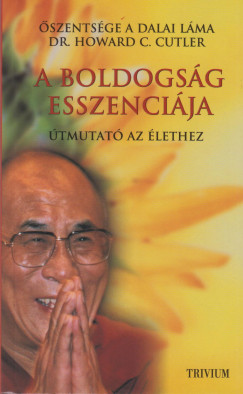 Õszentsége A Xiv. Dalai Láma - A boldogság esszenciája