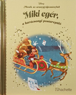 Disney - Miki eg�r, a kar�csonyi postarep�l�