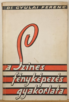 A szinesfnykpezs gyakorlata