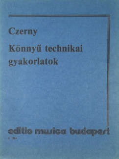 Czerny - Knny technikai gyakorlatok