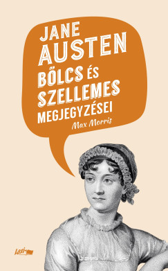 Jane Austen blcs s szellemes megjegyzsei