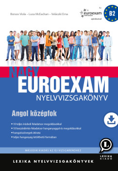 Nagy Euroexam nyelvvizsgaknyv - Angol kzpfok