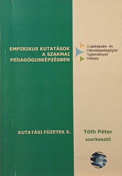 Empirikus kutatsok a szakmai pedagguskpzsben