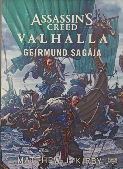 Matthew J. Kirby - Assassin's Creed: Valhalla - Geirmund sag�ja