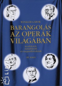 Barangols az operk vilgban III.