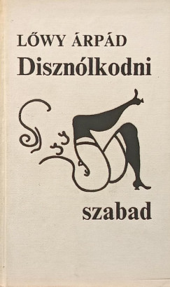 Disznlkodni szabad