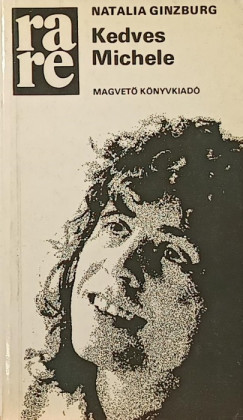 Natalia Ginzburg - Kedves Michele