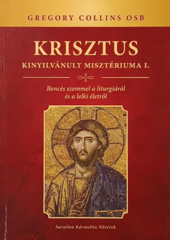 Krisztus kinyilv�nult miszt�riuma I.