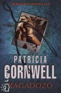 Patricia Cornwell - Ragadozó