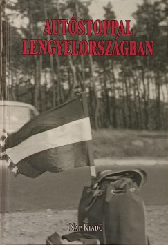 Autstoppal Lengyelorszgban