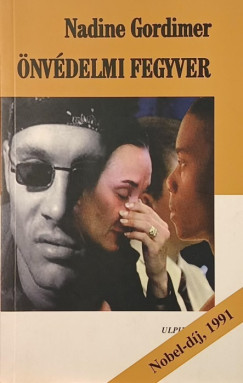 Nadine Gordimer - Önvédelmi fegyver