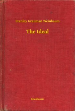 Stanley Grauman Weinbaum - The Ideal