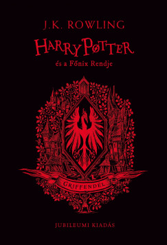 Harry Potter és a Fõnix Rendje - Griffendéles kiadás