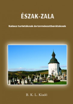 Boda László  (Szerk.) - Észak-Zala