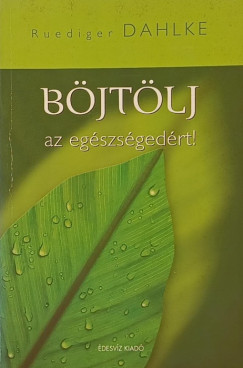 B�jt�lj az eg�szs�ged�rt!