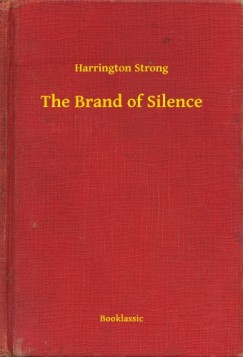 Harrington Strong - The Brand of Silence