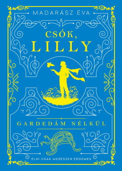Cs�k, Lilly
