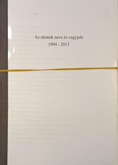 Az elemek neve �s vegyjele 1947-2013 1-3