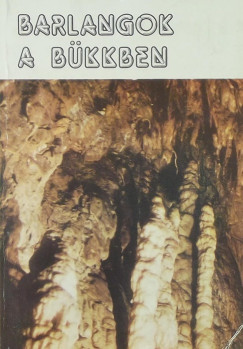 Barlangok a Bkkben