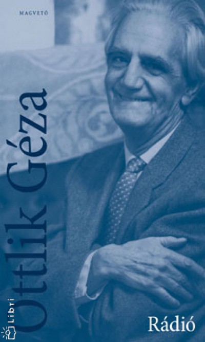 Ottlik Géza - Rádió