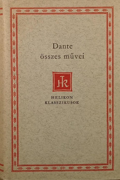 Alighieri Dante - Dante sszes mvei