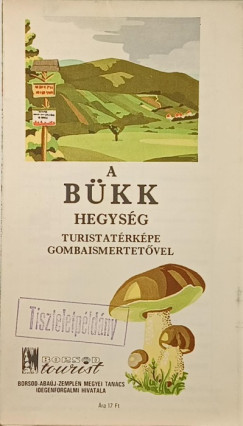 A B�kk hegys�g turistat�rk�pe gombaismertet�vel