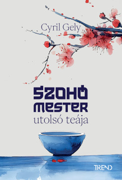 Szoh mester utols teja