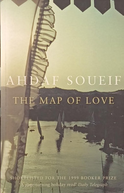 Ahdaf Soueif - The Map of Love