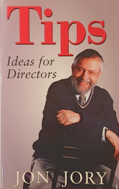 Jon Jory - Tips - Ideas for Directors