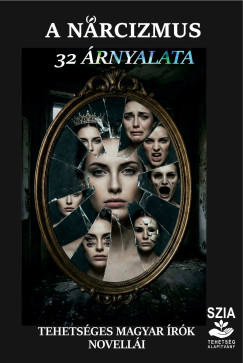 Szab� Ildik� Ang�la   (SZERK.) - A n�rcizmus 32 �rnyalata