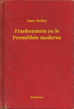 Frankenstein ou le Promthe moderne