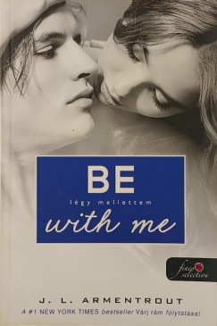 Be with me - L�gy mellettem