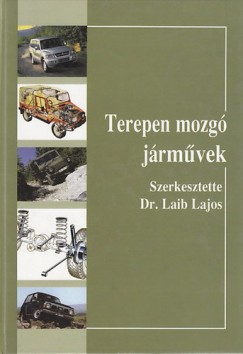 Dr. Laib Lajos - Terepen mozgó jármûvek