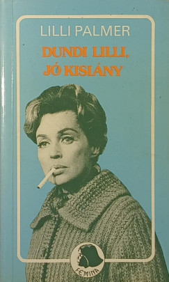 Lilli Palmer - Dundi Lilli, jó kislány