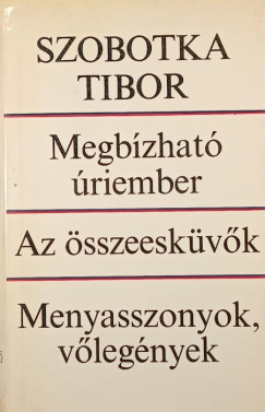 Megb�zhat� �riember - Az �sszeesk�v�k - Menyasszonyok, v�leg�nyek